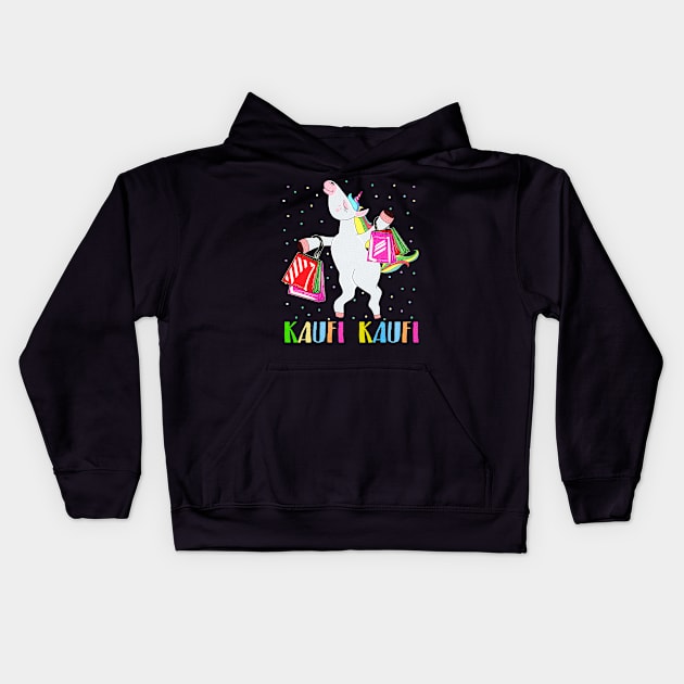 Kaufi Kaufi Shopping Einhorn Witzig Einkaufen Kids Hoodie by SinBle